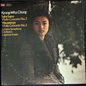 Saint-Saëns Violin Concerto No.3, Vieuxtemps Violin Concerto No.5 · Kyung-Wha Chung