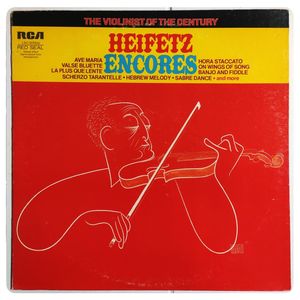 Encores  · Jascha Heifetz