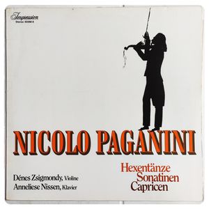Nicolo Paganini Hexentänze Sonatinen Capricen · Denes Zsigmondy