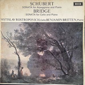 Schubert: Sonata For Arpeggione And Piano / Bridge: Sonata For Cello And Piano · Franz Schubert