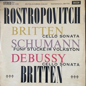 Cello Sonata / Fünf Stücke / Cello Sonata · Mstislav Rostropovich