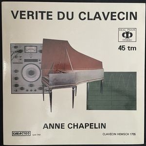 Verite Du Clavecin · Anne Chapelin-Dubar