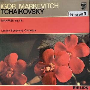 Manfred Op. 58 Symphony After Byron In B Minor · Pyotr Ilyich Tchaikovsky