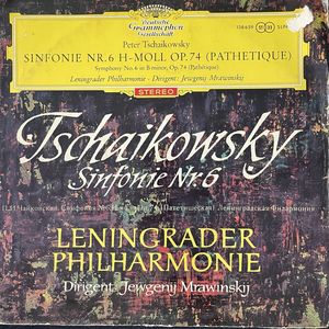 Symphony No. 6 In B Minor, Op. 74 (Pathétique) · Pyotr Ilyich Tchaikovsky