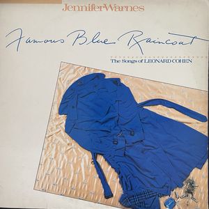Famous Blue Raincoat (The Songs Of Leonard Cohen) · Jennifer Warnes