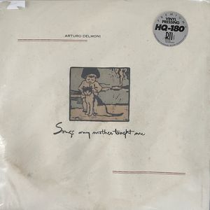 Songs My Mother Taught Me · Arturo Delmoni