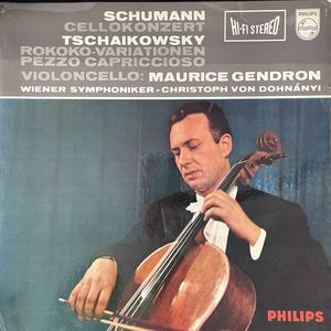 Cellokonzert / Rokkoko-Variationen / Pezzo Caprisioso · Robert Schumann