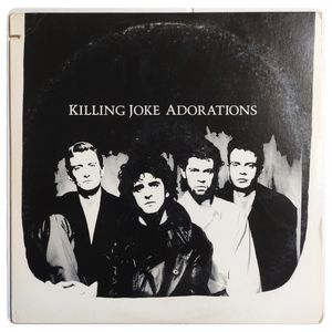 Adorations · Killing Joke