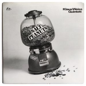 Salt Peanuts · Klaus Weiss Quintet