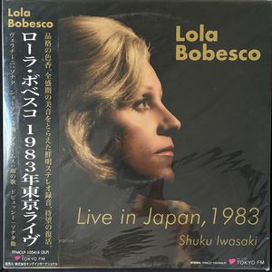 Live In Japan, 1983 · Lola Bobescu