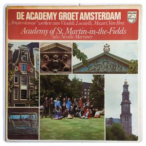 De Academy Groet Amsterdam - "Amsterdamse" Werken van Vivaldi, Locatelli, Mozart, Van Bree · The Academy Of St. Martin-in-the-Fields