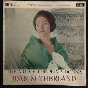 The Art Of The Prima Donna, Vol.1 · Joan Sutherland