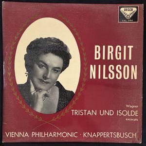 Tristan Und Isolde (Excerpts) · Birgit Nilsson