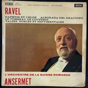 Daphnis Et Chloe / Alborada Del Gracioso / Le Tombeau De Couperin / Valses Nobles Et Sentimentales · Maurice Ravel