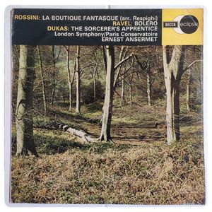 La Boutique Fantasque (Arr. Respighi) / Bolero / The Sorcerer's Apprentice · Gioacchino Rossini