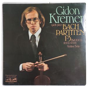Partiten 1-3 BWV 1002 • 1004 • 1006 Violine Solo · Gidon Kremer