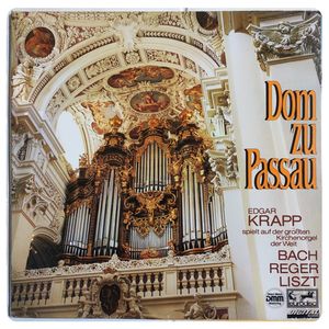 Dom Zu Passau (Edgar Krapp Spielt Auf Der Größten Kirchenorgel Der Welt) · Edgar Krapp