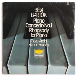 Piano Concerto No. 1 / Rhapsody For Piano · Béla Bartók