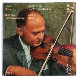 Franck: Sonata In A Major / Mozart: Sonata In E Minor K 304 · César Franck
