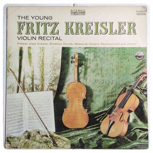 The Young Fritz Kreisler - Violin Recital · Fritz Kreisler