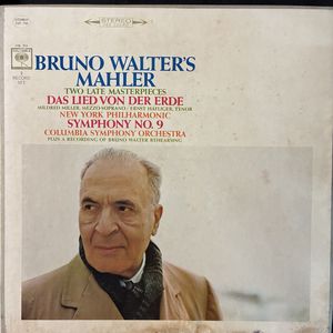 Bruno Walter's Mahler: Two Late Masterpieces - Das Lied von Der Erde - Symphony No. 9 · Bruno Walter