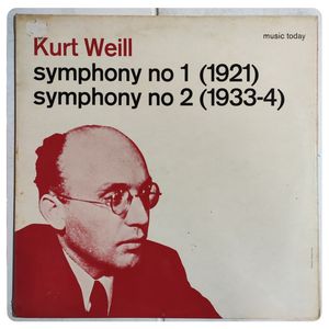 Symphony No. 1 (1921) / Symphony No. 2 (1933-4) · Kurt Weill