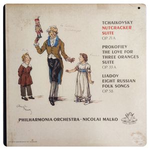 Nutcracker Suite / The Love Of Three Oranges / Eight Russian Folk Songs · Pyotr Ilyich Tchaikovsky