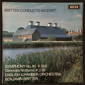 Britten Conducts Mozart · Wolfgang Amadeus Mozart
