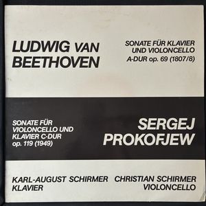 Sonate Für Klavier Und Violoncello A-Dur Op. 69 (1807/8) / Sonate Für Violoncello Und Klavier C-Dur Op. 119 (1949) · Ludwig van Beethoven
