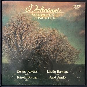 Serenade Op.10 / Sonata Op.8 · Ernst von Dohnányi