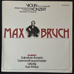 Violin Konzert No. 3, D-moll Op. 58, Adagio Appassionato, F-moll Op. 57 / Romanze A-moll, Op. 42 · Max Bruch
