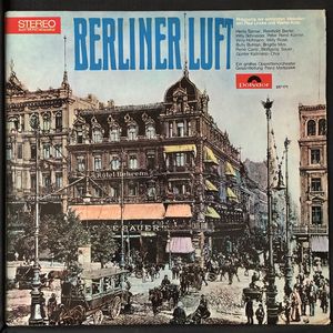 Berliner Luft - Potpourri Der Schönsten Melodien Von Paul Lincke Und Walter Kollo · Various