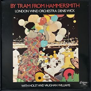 By Tram From Hammersmith  · London Wind Orchestra