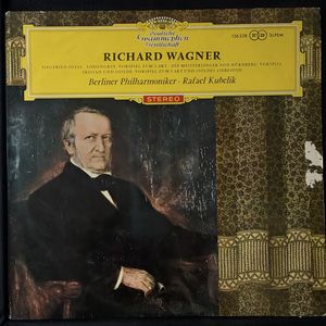 Siegfried Idyll / Lohengrin: Vorspiel Zum 1. Akt / Die Meistersinger Von Nürnberg: Vorspiel / Tristan Und Isolde: Vorspiel Zum 1. Akt Und Isoldes Liebestod · Richard Wagner