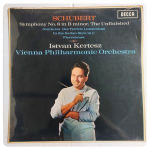 Symphony No. 8 In B Minor, The Unfinished / Overtures •  Des Teufels Lustschloss, In The Italian Style In C, Fierrabras · Franz Schubert