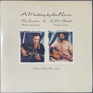A Meeting By The River · Ry Cooder
