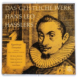 Das Geistliche Werk Hans Leo Hasslers · Hans Leo Haßler