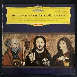 Chöre Und Arien Aus Der H-Moll-Messe. Excerpts From The Mass In B Minor. Extraits De La Messe En Si Mineur · Johann Sebastian Bach
