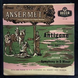Antigone / Symphony In D Minor · Ernest Ansermet