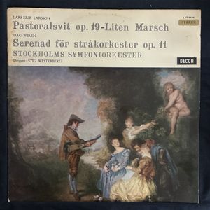 Pastoralsvit Op. 19 * Liten Marsch * Serenad För Stråkorkester, Op.11 · Lars-Erik Larsson