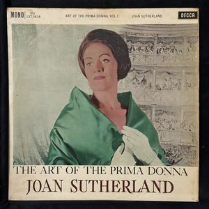 The Art Of The Prima Donna. Vol. 1 · Joan Sutherland
