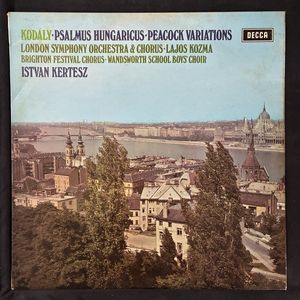 Psalmus Hungaricus • The Peacock Variations · Zoltán Kodály