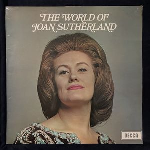 The World Of Joan Sutherland · Joan Sutherland