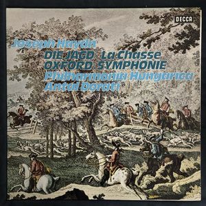 Die Jagd = La Chasse / Oxford Symphonie · Joseph Haydn