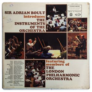 Sir Adrian Boult Introduces The Instruments Of The Orchestra · Sir Adrian Boult