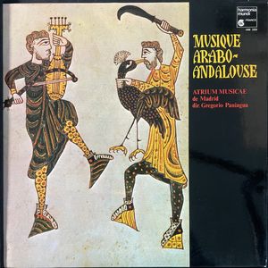 Musique Arabo-Andalouse · Atrium Musicae De Madrid
