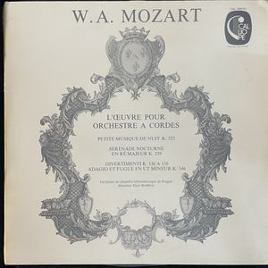 L'ŒUvre Pour Orchestre A Cordes  - Petite Musique De Nuit K. 525 Sérérade Nocturne En Ré Majeur K. 239 - Divertimenti K. 136 A 138 - Adagio Et Fugue En Ut Mineur K. 546 · Wolfgang Amadeus Mozart