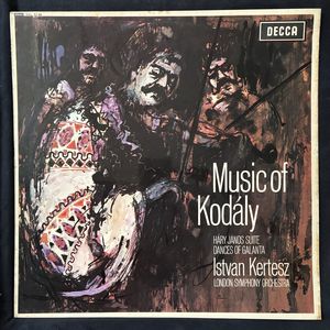 Music Of Kodály · István Kertész