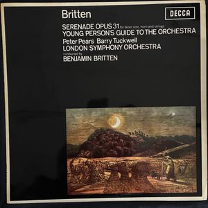 Serenade Opus 31 For Tenor Solo, Horn And Strings / Young Person's Guide To The Orchestra · Benjamin Britten