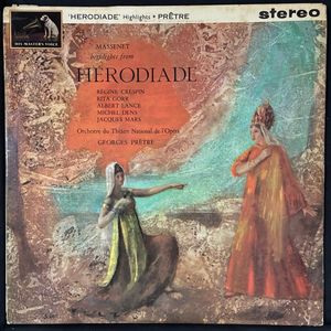 Highlights From Hérodiade · Jules Massenet